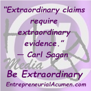 extraoridinary Claims require extraordinary evidence carl sagan sales and marketing ideas business plan corporate branding mission statement 